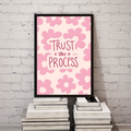 Trust The Process Frame