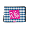 Back & Body Hurts Laptop Sleeve
