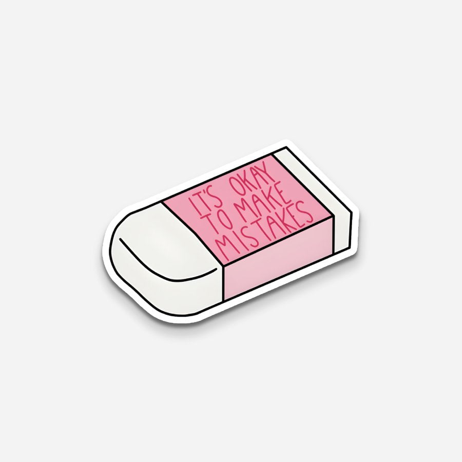 "Its okay to make mistakes" Sticker