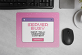 Creating Content Mouse Pad